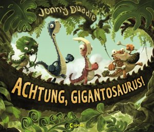 ISBN 9783785579831: Achtung, Gigantosaurus!