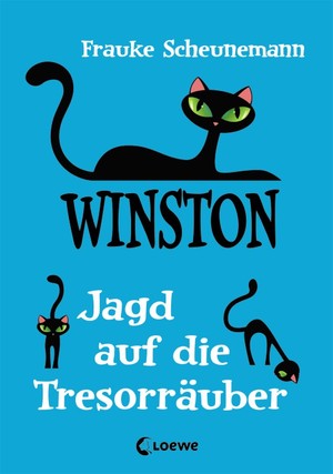 neues Buch – Frauke Scheunemann – Winston (Band 3) - Jagd auf die Tresorraeuber