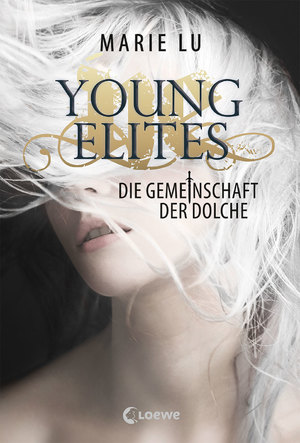 gebrauchtes Buch – Loewe Jugendbücher – Young Elites (Band 1) - Die Gemeinschaft der Dolche: Spannende Fantasy-Trilogie ab 14 Jahre