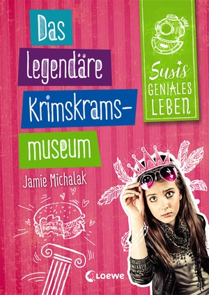 ISBN 9783785583715: Susis geniales Leben (Band 2) - Das legendäre Krimskrams-Museum – Humorvolle Kinderbuchreihe ab 11 Jahre