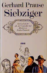 ISBN 9783785703533: Siebziger. Ein Geschenk für alle, die 70 und älter sind Gebundene Ausgabe – 1. Februar 1995