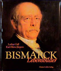 neues Buch – Gall, Lothar, Jürgens – Bismarck - Lebensbilder (Lübbe Biographien)