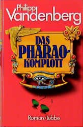 ISBN 9783785705896: Das Pharao - Komplott.