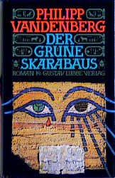 gebrauchtes Buch – Philipp Vandenberg – Der grüne Skarabäus