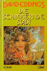 ISBN 9783785707890: Die schimmernde Stadt