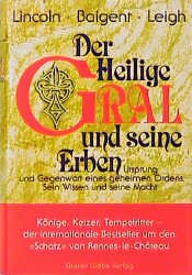 ISBN 9783785708828: Der Heilige Gral und seine Erben