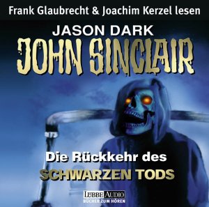 ISBN 9783785713143: John Sinclair Hörbuch - Die Rückkehr des Schwarzen Tods - 4 x CD SET