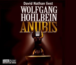 gebrauchtes Hörbuch – Wolfgang Hohlbein – Anubis. 6 CDs