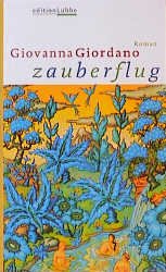 gebrauchtes Buch – Giovanna Giordano – Zauberflug.