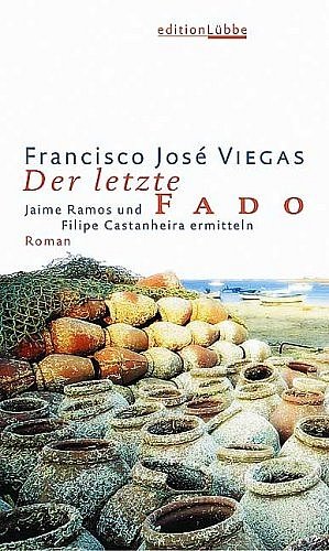 ISBN 9783785715390: Der letzte Fado. - Jaime Ramos und Felipe Castanheira ermitteln -