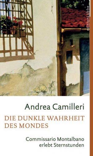 neues Buch – Die dunkle Wahrheit des Mondes : Commissario Montalbano erlebt Sternstunden. [Aus dem Ital. von Moshe Kahn]