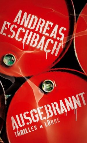 gebrauchtes Buch – Andreas Eschbach – Ausgebrannt - Roman