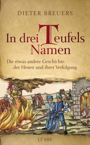 ISBN 9783785723098: In drei Teufels Namen