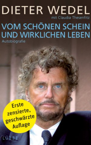 gebrauchtes Buch – Dieter Wedel mit Claudie Thesenfitz – Vom schönen Schein und wirklichen Leben - Autobiografie ; Mit Schutzumshclag und Abbildungen