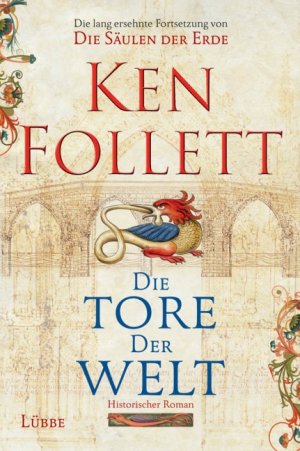 gebrauchtes Buch – Ken Follett – Die Tore der Welt . Roman . - signiert