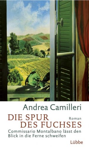 gebrauchtes Buch – Camilleri, Andrea und Moshe Kahn – Die Spur des Fuchses: Commissario Montalbano lässt den Blick in die Ferne schweifen. Roman Commissario Montalbano lässt den Blick in die Ferne schweifen ; Roman