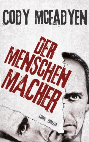 ISBN 9783785724071: Der Menschenmacher: Thriller