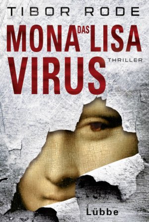 ISBN 9783785725672: Das Mona-Lisa-Virus