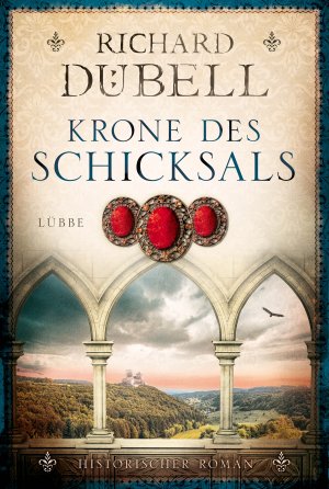 ISBN 9783785725702: Krone des Schicksals. Historischer Roman - signiert