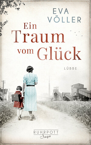 gebrauchtes Buch – Eva Völler – Ein Traum vom Glück : Roman