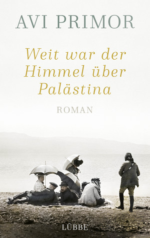 ISBN 9783785726761: Weit war der Himmel über Palästina