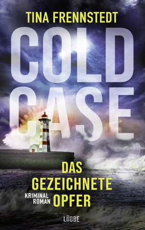 ISBN 9783785726976: Cold Case – Das gezeichnete Opfer Broschiert von Tina Frennstedt