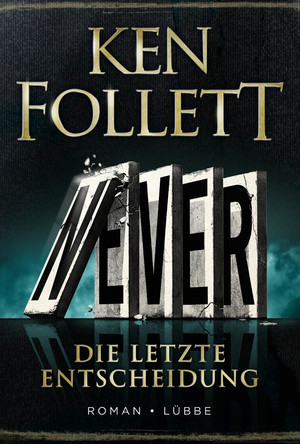 ISBN 9783785727775: Never - Die letzte Entscheidung