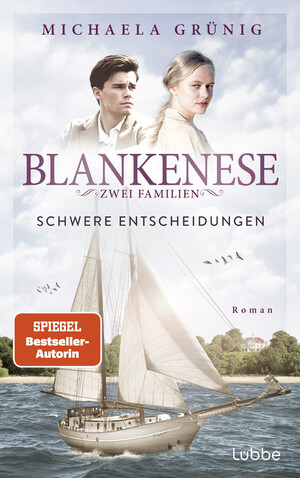 ISBN 9783785728611: Blankenese - Zwei Familien: Schwere Entscheidungen. Roman (Die Zeitenwende-Reihe, Band 2)