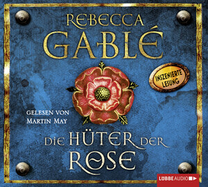 gebrauchtes Hörbuch – Rebecca Gablé – Die Hüter der Rose