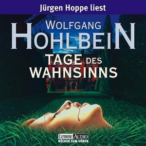 ISBN 9783785730546: Tage des Wahnsinns –  gekürzte Romanfassung, inszenierte Lesung