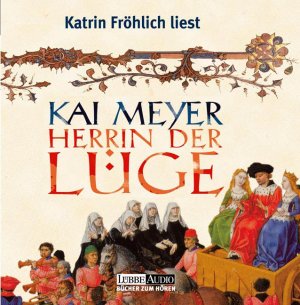 gebrauchtes Hörbuch – Kai Meyer – Herrin der Lüge