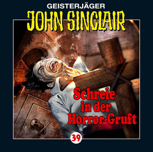 ISBN 9783785733363: John Sinclair - Folge 39 - Schreie in der Horror-Gruft. Hörspiel. Hörspiel