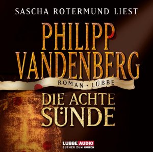 ISBN 9783785735305: Die achte Sünde: Roman.: Bearbeitete Fassung (Lübbe Audio)