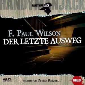 gebrauchtes Hörbuch – F. Paul Wilson – Der letzte Ausweg