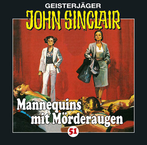 ISBN 9783785737934: John Sinclair - Folge 51 – Mannequins mit Mörderaugen. Hörspiel.