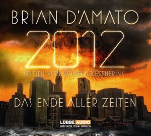 ISBN 9783785738108: 2012 - Das Ende aller Zeiten