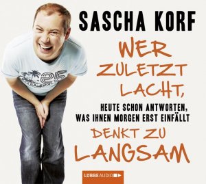 ISBN 9783785741863: Wer zuletzt lacht, denkt zu langsam