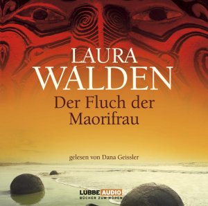 ISBN 9783785741887: Der Fluch der Maorifrau Walden, Laura and Geissler, Dana