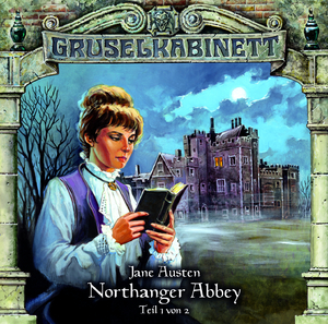 ISBN 9783785743430: Gruselkabinett - Folge 40 - Northanger Abbey.  Teil 1 und Teil 2, 2 CDs Originalverpackt *neu*