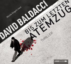 ISBN 9783785743850: Bis zum letzten Atemzug - Thriller; Gelesen von Nicole Engeln -  - 6 Audio-CD's - 81 Tracks - Laufzeit ca. 451 Minuten