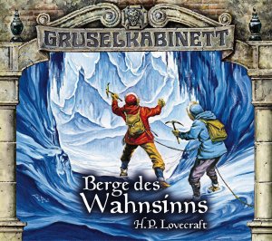 ISBN 9783785743867: Gruselkabinett - Folge 44 und 45 - Berge des Wahnsinns. Hörspiel.