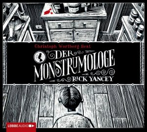 gebrauchtes Hörbuch – Yancey, Rick, Marianetti – Der Monstrumologe (Lübbe Audio)