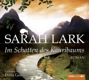 gebrauchtes Hörbuch – Sarah Lark – Im Schatten des Kauribaums / Kauri Trilogie Bd.2 (6 Audio-CDs)