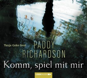 gebrauchtes Hörbuch – Paddy Richardson – Komm, spiel mit mir