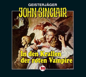 ISBN 9783785747643: John Sinclair - Folge 89 - In den Krallen der roten Vampire. Hörspiel.