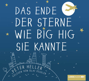 ISBN 9783785748404: Das Ende der Sterne wie Big Hig sie kannte