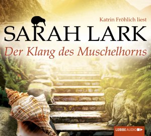 ISBN 9783785749432: Der Klang des Muschelhorns (Die Feuerblüten-Trilogie, Band 2)