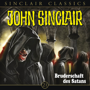 ISBN 9783785749722: John Sinclair Classics - Folge 21 – Bruderschaft des Satans.