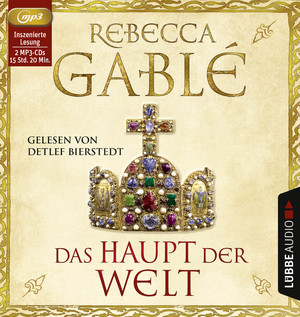 gebrauchtes Hörbuch – Rebecca Gablé – Das Haupt der Welt (2 MP3-CDs)