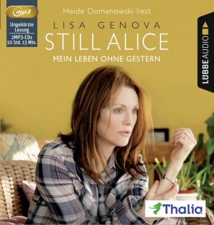 ISBN 9783785751893: Still Alice - Mein Leben ohne Gestern